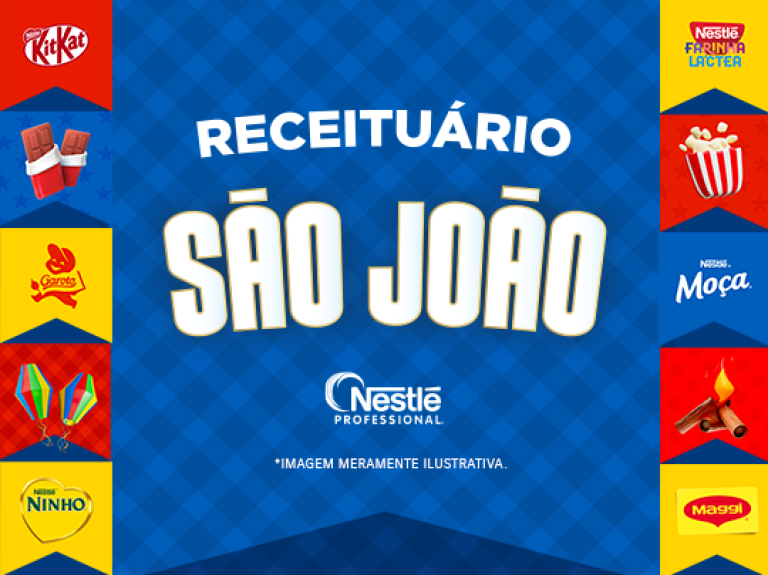 Receituário para festa de são joão 2025. Marcas nestlé