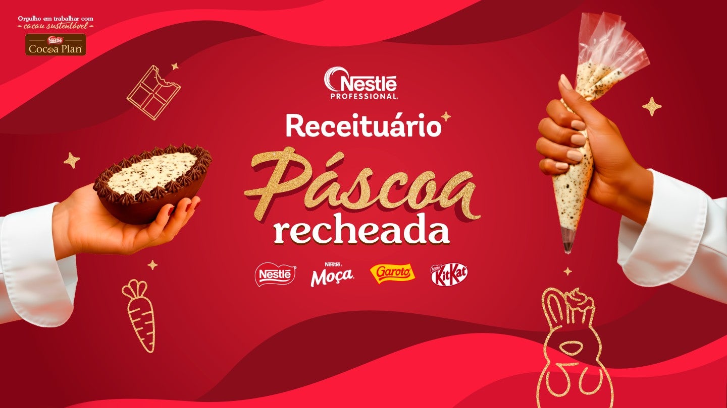Banner de Páscoa Nestlé Professional com o conceito “Páscoa recheada”, destacando marcas como Nestlé, Moça, Garoto e KitKat, 